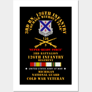 3rd Bn 126th Infantry - SRF - MI ARNG  w COLD SVC Posters and Art